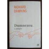 Richard Dawkins - Dumnezeu, o amăgire