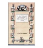 John G. Murray - A gentleman publisher&#039;s commonplace book - 110431