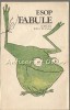 Fabule Esop - Editura Ion Creanga, Bucuresti 1984, 72 pagini, Carte Copii Basme