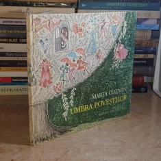 MARTA COZMIN - UMBRA POVESTILOR , ILUSTRATII ANGI PETRESCU-TIPARESCU , 1986 * foto
