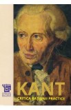 Critica ratiunii practice - Immanuel Kant