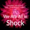 We are All in Shock Energy Healing for Traumatic Times