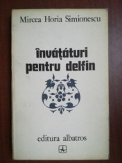 Invataturi pentru delfin- Mircea Horia Simionescu