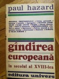 Paul Hazard - Gandirea europeana in secolul al XVIII-lea. Montesquieu la Lessing