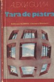 Alex La Guma - Tara de piatra, Univers