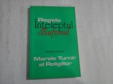 REGELE INTELEPTULUI SI BUFONUL - MARELE TURNIR AL RELIGIILOR - SHAFIQUE KESHAVJEE