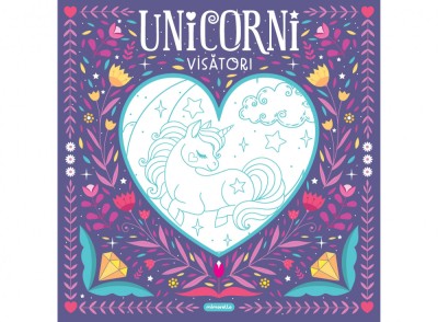 Unicorni Visatori, - Editura Mimorello foto