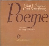 Poeme Carl Sandburg Walt Whitman, Editura Eminescu 1987, Coperta Cartonata, Stare Buna, Literatura Straina Clasica, Carte Rar