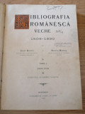 BIBLIOGRAFIA ROMANEASCA VECHE 1508-1830 de I. BIANU, N. HODOS-tomul i, 1508-1716