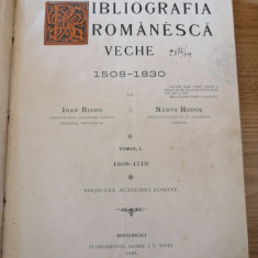 BIBLIOGRAFIA ROMANEASCA VECHE 1508-1830 de I. BIANU, N. HODOS-tomul i, 1508-1716