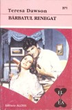 BARBATUL RENEGAT-TERESA DAWSON-270171