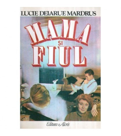 Lucie Delarue Mardrus - Mama si fiul - 122814