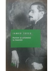 James Joyce - Portret al artistului in tinerete (Editia: 2014) foto