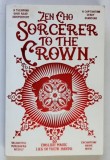 SORCERER TO THE CROWN by ZEN CHO , 2015