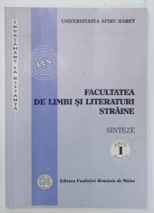 FACULTATEA DE LIMBI SI LITERATURI STRAINE , UNIVERSITATEA SPIRU HARET , SINTEZE , ANUL I , VOLUMUL III , I.D.D. , LIMBA SI LITERATURA GERMANA , 2004