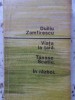 Viata la Tara, Tanase Scatiu, In Razboi - D. Zamfirescu, 1964, Romana, Roman, Literatura, 446 Pagini