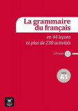 La grammaire du fran&ccedil;ais en 44 le&ccedil;ons et plus de 230 activit&eacute;s + CD (A1) - Paperback brosat - Sylvie Poisson-Quinton - Maison des Langues