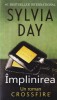 Sylvia Day - Implinirea, Litera