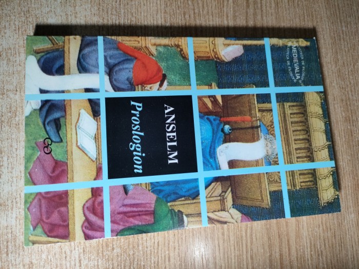 Anselm - Proslogion (editie bilingva), (Editura Stiintifica, 1997)