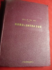 Jules Verne - Nord contra Sud -vol I si II ,Ed.Cugetarea ,colegate,trad.Jean Pop
