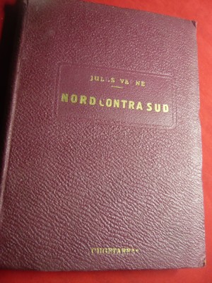 Jules Verne - Nord contra Sud -vol I si II ,Ed.Cugetarea ,colegate,trad.Jean Pop foto