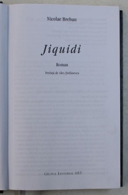 JIQUIDI de NICOLAE BREBAN , COLECTIA FICTIUNE SI ARTILERIE , 2007 *PREZINTA HALOURI DE APA foto