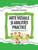 Arte vizuale și abilități practice. Manual pentru clasa a II-a - Paperback brosat - Alina Perțea, Dumitra Radu - Aramis, Clasa 2