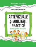 Arte vizuale și abilități practice. Manual pentru clasa a II-a - Paperback brosat - Alina Perțea, Dumitra Radu - Aramis, Clasa 2