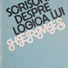 SCRISORI DESPRE LOGICA LUI HERMES-CONSTANTIN NOICA