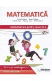 Matematica - Clasa 3 - Caietul elevului - Mirela Mihaescu, Stefan Pacearca, Anita Dulman, Crenguta Alexe, Otilia Brebenel