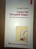 Cartea lui Theophil Magus sau 40 de Povesti despre Om- Leonard Oprea, Polirom