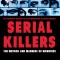 Serial Killers: The Method and Madness of Monsters