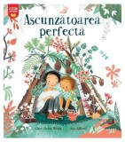 Ascunzătoarea perfectă - Clare Helen Welsh, &Aring;sa Gilland