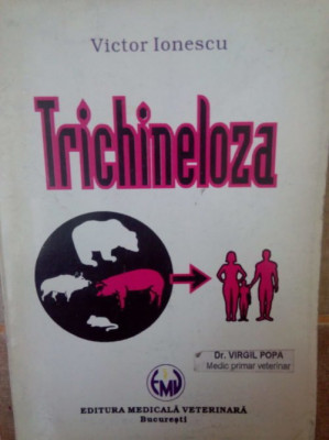 Victor Ionescu - Trichineloza (1995) foto