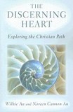 The Discerning Heart: Exploring the Christian Path