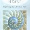 The Discerning Heart: Exploring the Christian Path