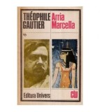 Theophile Gautier - Arria Marcella. O noapte a Cleopatrei. Regele