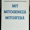 Mit mitogeneza mitosfera - Victor Kernbach