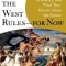 Why the West Rules--For Now: The Patterns of History, and What They Reveal about the Future