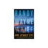 One Deadly Eye: A Doc Ford Novel