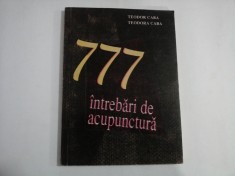 777 intrebari de ACUPUNCTURA - TEODOR CABA * TEODORA CABA foto