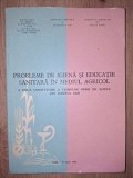 Probleme de igiena si educatie sanitara in mediul agricol