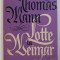 LOTTE LA WEIMAR de THOMAS MANN , 1964