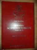 Istoria Academiei Romane (1866-2016) - Dan Berindei