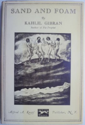 Sand and Foam. A Book of Aphorisms &amp;ndash; Khalil Gibran foto