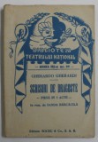 BIBLIOTECA TEATRULUI NATIONAL , SCRISORI DE DRAGOSTE , PIESA IN 3 ACTE de GHERARDO GHERARDI *EDITIE INTERBELICA