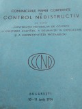 Cumpara ieftin Comunicările primei Conferințe de control nedistructiv - București - iunie 1974