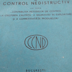 Comunicările primei Conferințe de control nedistructiv - București - iunie 1974