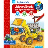 J&aacute;rművek az &eacute;p&iacute;tkez&eacute;sen - Mit? Mi&eacute;rt? Hogyan? Foglalkoztat&oacute;
