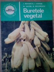 I. Roventa, I. Buhus, N. Iacob, D. Bercescu - Buretele vegetal (Editia: 1985) foto
